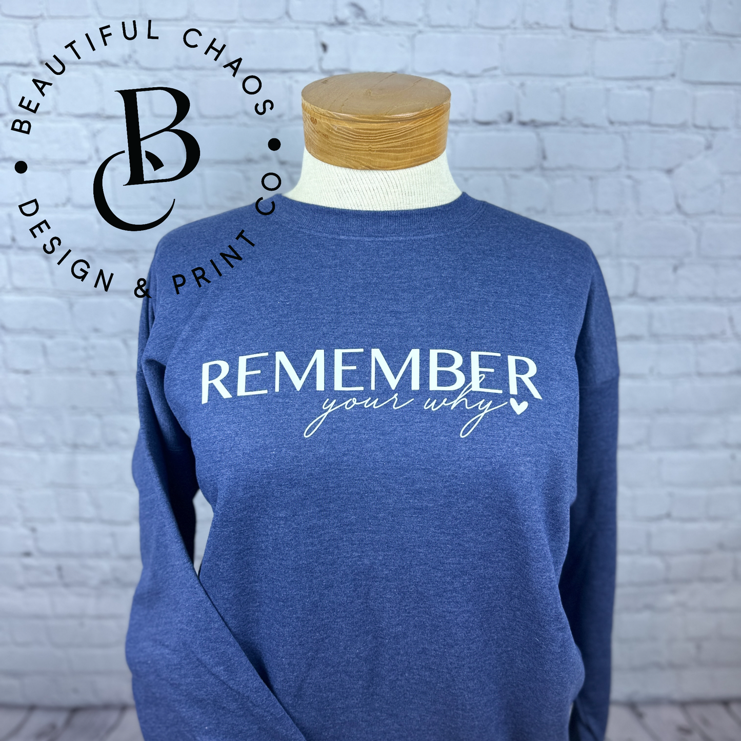 Remember Your Why Crewneck Sweatshirt